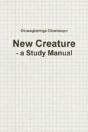 New Creature - A Study Manual - Preview