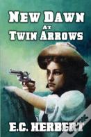 New Dawn At Twin Arrows