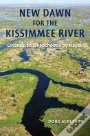 New Dawn For The Kissimmee River
