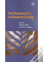 New Developments In Environmental Sociology