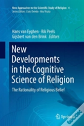 New Developments In The Cognitive Science Of Religion