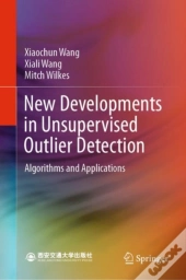 New Developments In Unsupervised Outlier Detection
