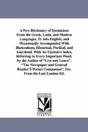 New Dictionary of Quotations from the Greek, Latin, and Modern Languages. Tr. Into English, and Occasionally Accompanied with Illustrations, Historical, Poetical, and Anecdotal. with an Extensive Inde - Preview