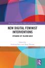 New Digital Feminist Interventions - Preview