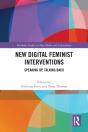 New Digital Feminist Interventions - Preview