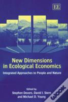 New Dimensions In Ecological Economics