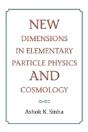 New Dimensions In Elementary Particle Physics And Cosmology - Preview