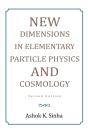 New Dimensions In Elementary Particle Physics And Cosmology Second Edition - Preview