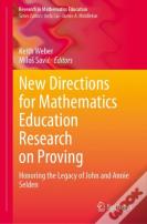 New Directions For Mathematics Education Research On Proving