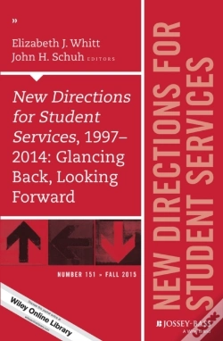 Capa do artigo New Directions For Student Services, 1997-2014: Glancing Back, Looking Forward