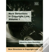 New Directions In Copyright Law, Volume 1