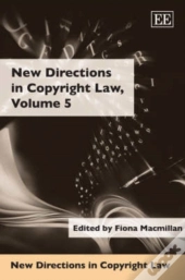 New Directions In Copyright Law, Volume 5