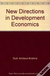 New Directions In Development Economics