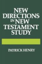 New Directions In New Testament Study - Preview