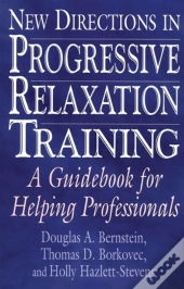 New Directions In Progressive Relaxation Training