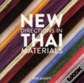 New Directions In Thai Materials