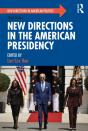 New Directions In The American Presidency - Preview