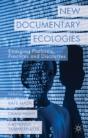 New Documentary Ecologies - Preview