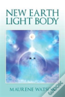 New Earth Light Body