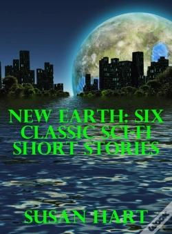 Capa do artigo New Earth: Six Classic Sci-Fi Short Stories