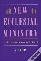 New Ecclesial Ministry