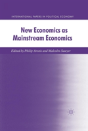 New Economics As Mainstream Economics - Preview