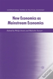 New Economics As Mainstream Economics