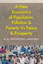 New Economics Of Population, Pollution & Poverty Vs Peace & Prosperity - Preview