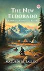 New Eldorado A Summer Journey To Alaska - Preview
