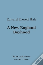 Capa do artigo New England Boyhood (Barnes & Noble Digital Library)