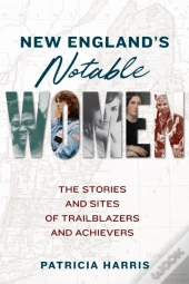 New England'S Notable Women
