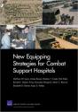 New Equipping Strategies For Combat Support Hospitals - Preview