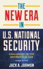 New Era In U.S. National Security - Preview
