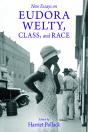 New Essays On Eudora Welty, Class, And Race - Preview