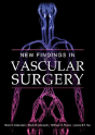 New Findings In Vascular Surgery - Preview
