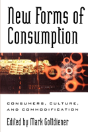 New Forms Of Consumption - Preview