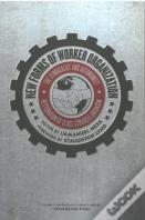 New Forms Of Worker Organization
