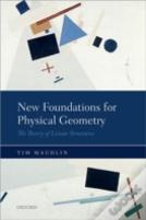 New Foundations For Physical Geometry