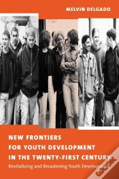 Capa do artigo New Frontiers For Youth Development In The Twenty-First Century