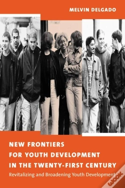 Capa do artigo New Frontiers For Youth Development In The Twenty-First Century