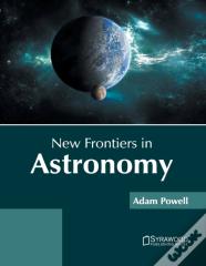 New Frontiers In Astronomy