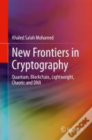 New Frontiers In Cryptography
