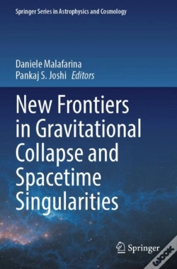 Capa do artigo New Frontiers In Gravitational Collapse And Spacetime Singularities