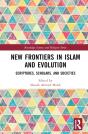 New Frontiers In Islam And Evolution - Preview