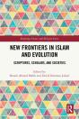 New Frontiers In Islam And Evolution - Preview