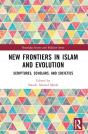 New Frontiers In Islam And Evolution - Preview