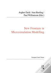 New Frontiers In Microsimulation Modelling
