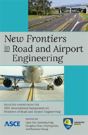 New Frontiers In Road And Airport Engineering - Preview