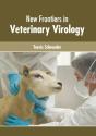 New Frontiers In Veterinary Virology - Preview