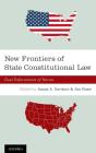 New Frontiers Of State Constitutional Law - Preview